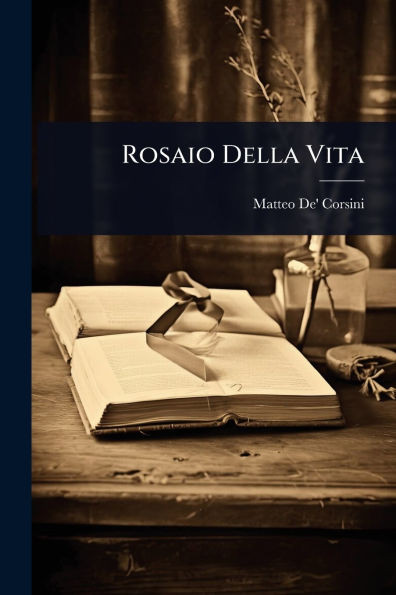 Rosaio Della Vita - (Paperback or Softback)