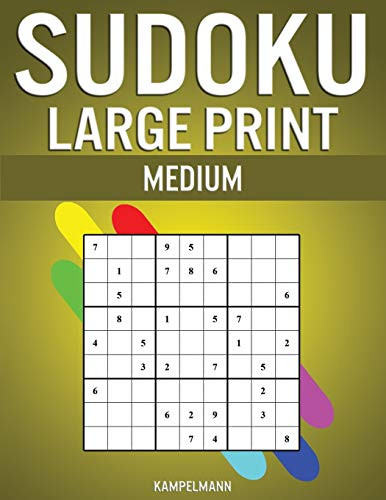 Sudoku Large Print Medium: 200 Medium Level Sudokus with Instructions and Solutions - Large Print