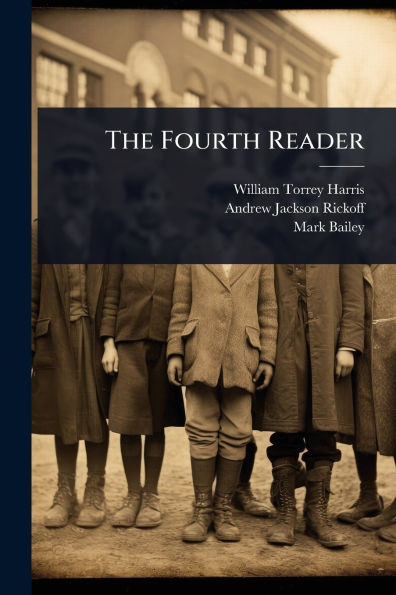 The Fourth Reader - (Paperback or Softback)