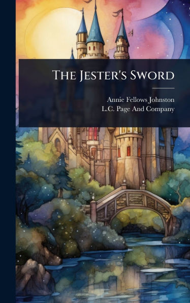 The Jester's Sword - (Hardback or Cased Book)