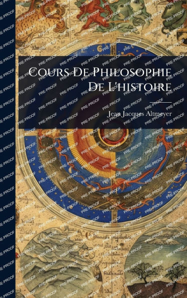 Cours De Philosophie De L'histoire - (Hardback or Cased Book)