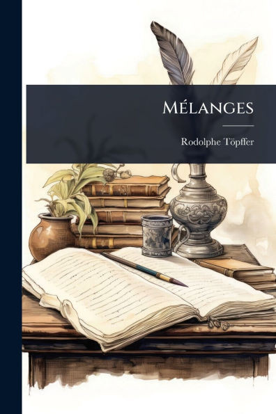 MÃ(c)langes - (Paperback or Softback)