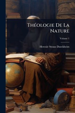 ThÃ(c)ologie De La Nature - 9781023733854