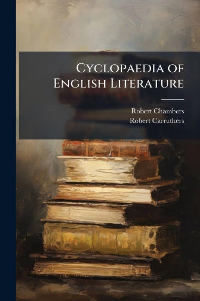 Cyclopaedia of English Literature - (Paperback or Softback)