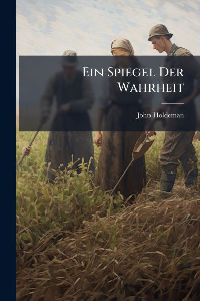 Ein Spiegel Der Wahrheit - (Paperback or Softback)