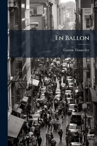 En Ballon - (Paperback or Softback)