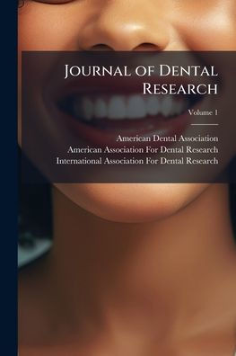 Journal of Dental Research - (Paperback or Softback)