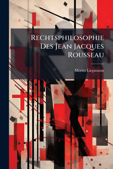 Rechtsphilosophie Des Jean Jacques Rousseau - (Paperback or Softback)