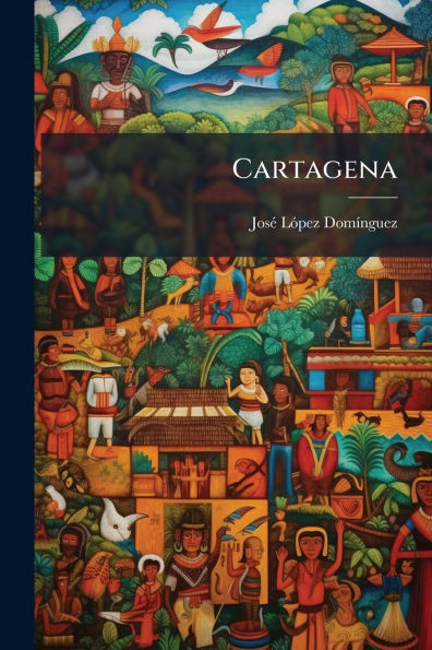 Cartagena - (Paperback or Softback)
