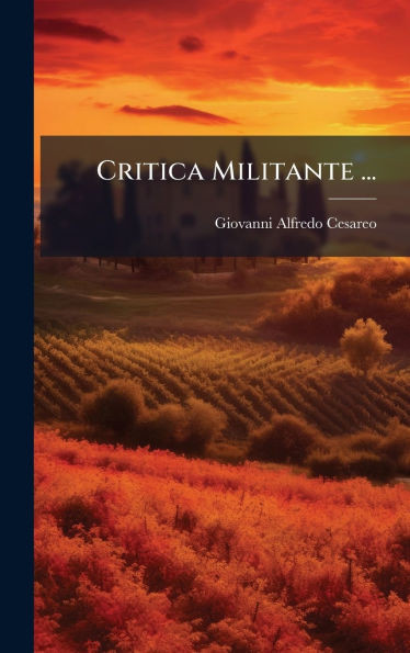 Critica Militante ... - (Hardback or Cased Book)