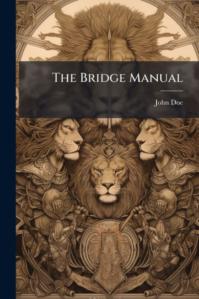 The Bridge Manual - (Paperback or Softback)