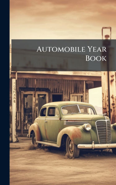 Automobile Year Book - (Hardback or Cased Book)