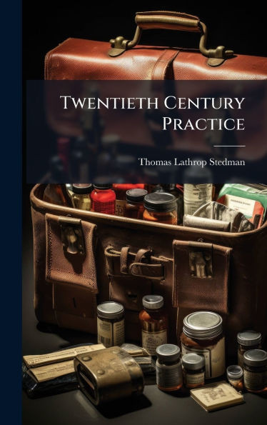 Twentieth Century Practice - (Hardback or Cased Book)