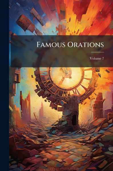 Famous Orations - (Paperback or Softback)