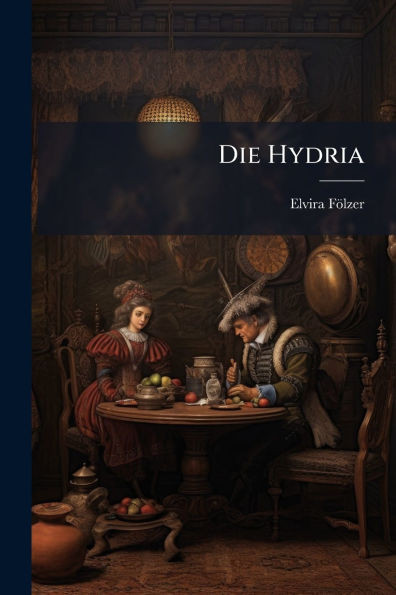 Die Hydria - (Paperback or Softback)