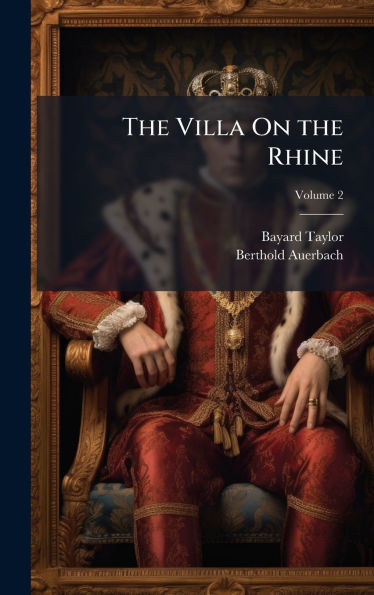 The Villa On the Rhine - (Hardback or Cased Book)
