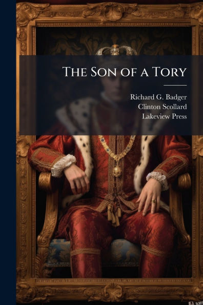 The Son of a Tory - (Paperback or Softback)