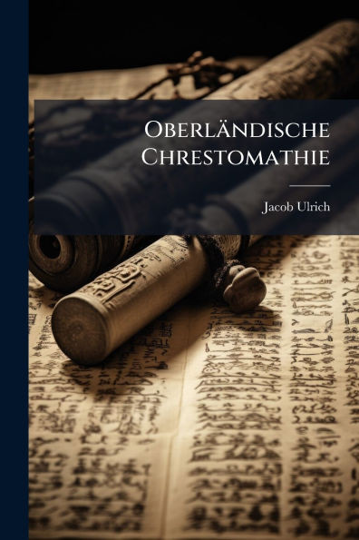Oberländische Chrestomathie - (Paperback or Softback)