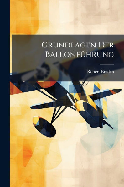 Grundlagen Der BallonfÃ1/4hrung