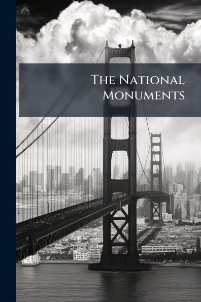 The National Monuments - (Paperback or Softback)