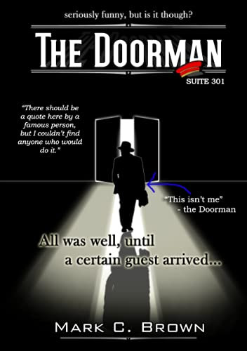 The Doorman: Suite 301
