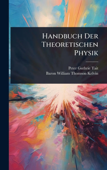 Handbuch Der Theoretischen Physik - (Hardback or Cased Book)