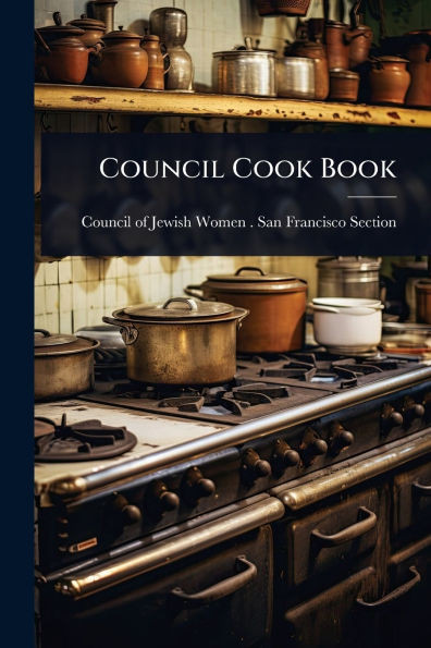 Council Cook Book - (Paperback or Softback)