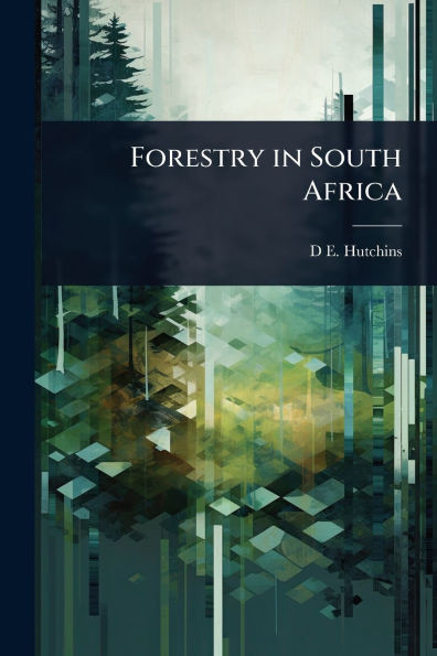 Forestry in South Africa - (Paperback or Softback)