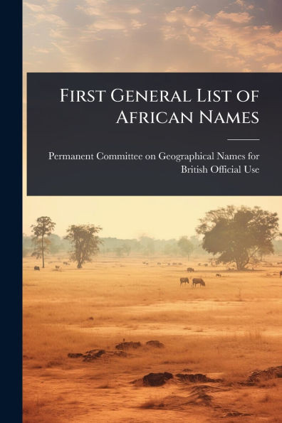 First General List of African Names - (Paperback or Softback)