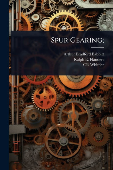 Spur Gearing; - (Paperback or Softback)