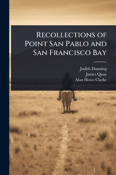 Recollections of Point San Pablo and San Francisco Bay - (Paperback or Softback)