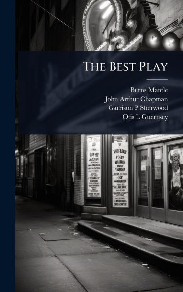 The Best Play - (Hardback or Cased Book)