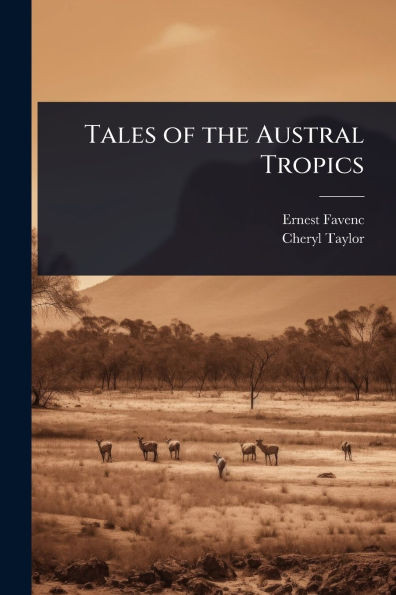 Tales of the Austral Tropics - (Paperback or Softback)