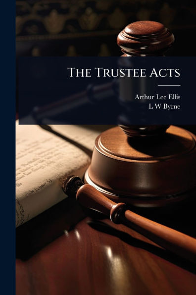 The Trustee Acts - (Paperback or Softback)
