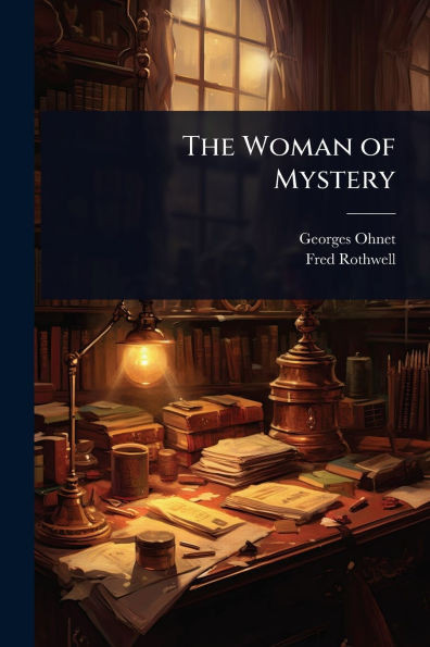 The Woman of Mystery - 9781024107142