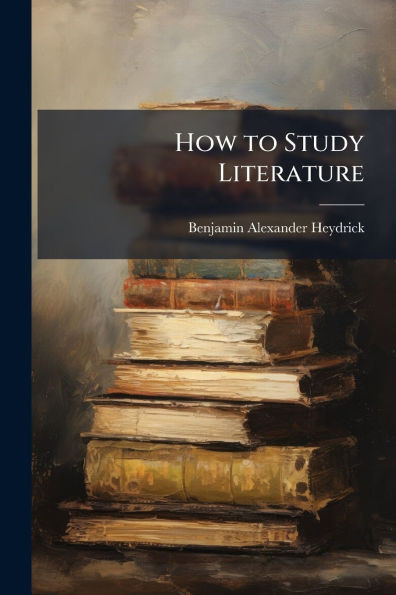 How to Study Literature - (Paperback or Softback)