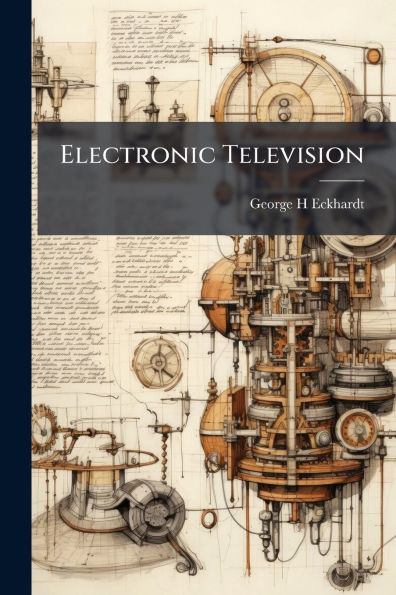 Electronic Television - (Paperback or Softback)