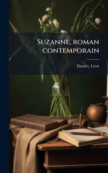 Suzanne, roman contemporain - (Hardback or Cased Book)