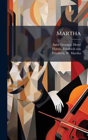 Martha - (Hardback or Cased Book)