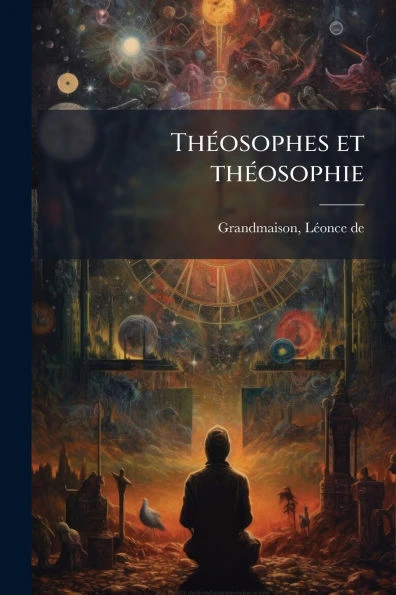 ThÃ(c)osophes et thÃ(c)osophie - (Paperback or Softback)