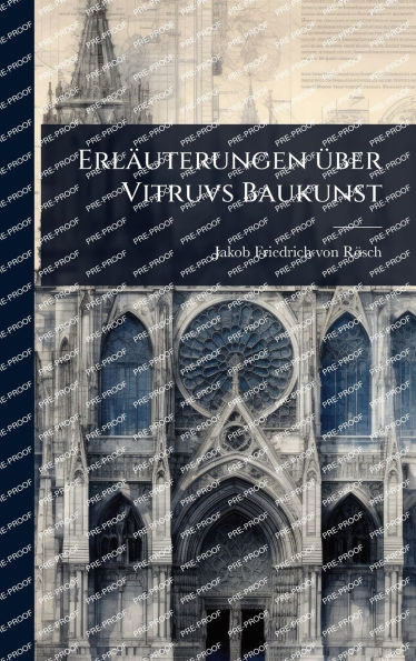 Erläuterungen Ã1/4ber Vitruvs Baukunst - (Hardback or Cased Book)
