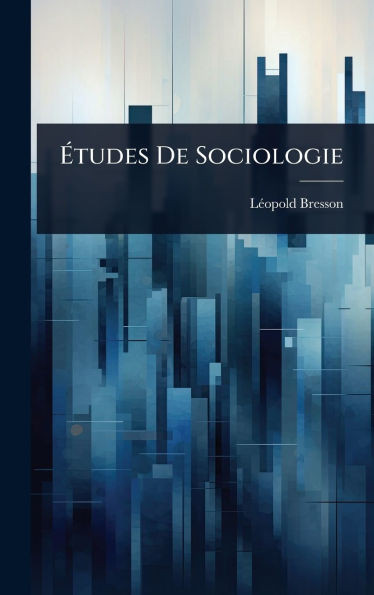 Ãtudes De Sociologie - (Hardback or Cased Book)