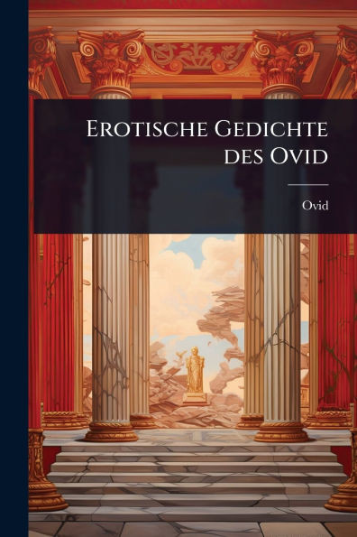 Erotische Gedichte des Ovid - (Paperback or Softback)