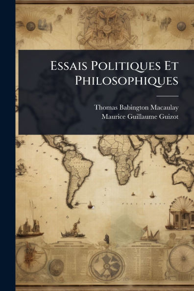 Essais Politiques Et Philosophiques - (Paperback or Softback)