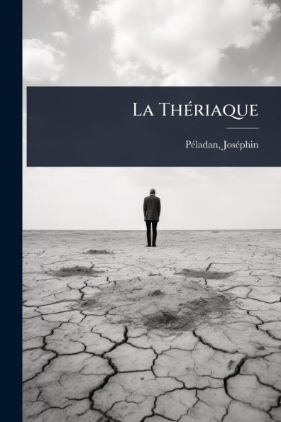 La ThÃ(c)riaque - (Paperback or Softback)