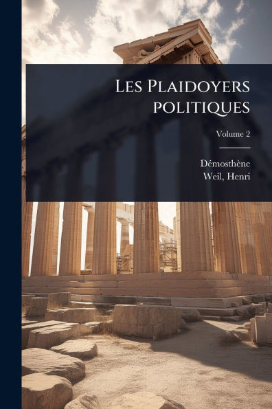 Les Plaidoyers politiques - (Paperback or Softback)