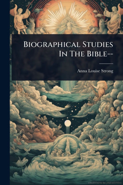 Biographical Studies In The Bible-- - (Paperback or Softback)