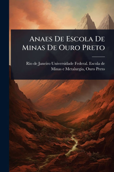 Anaes De Escola De Minas De Ouro Preto - (Paperback or Softback)