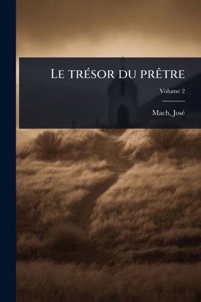 Le trÃ(c)sor du prÃatre - (Paperback or Softback)