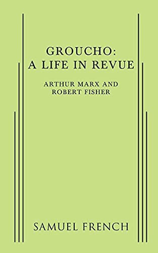 Groucho: A Life In Revue